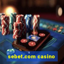 sebet.com casino